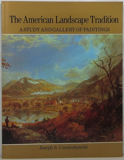 Image for The American Landscape Tradition: A Study and Gallery of Paintings