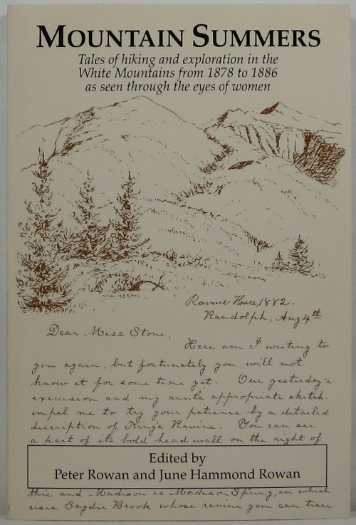 Image for Mountain Summers: Tales of Hiking and Exploration in the White Mountains from 1878 to 1886 as Seen Through the Eyes of Women