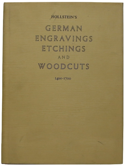 Image for Hollstein's German Etchings, Engravings and Woodcuts Ca. 1400-1700, Volume XIII: Leonhard Heckenauer II to Stephan Hermann