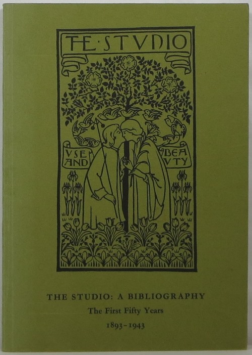 Image for The Studio: A Bibliography: The First Fifty Years 1893-1943