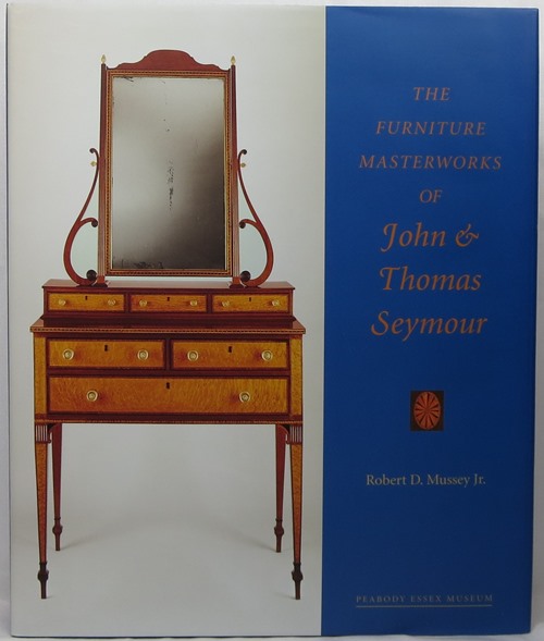 Image for The Furniture Masterworks of John & Thomas Seymour
