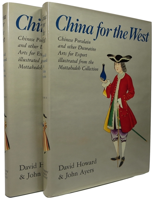 Image for China for the West: Chinese Porcelain and Other Decorative Arts for Export Illustrated from the Mottahedeh Collection