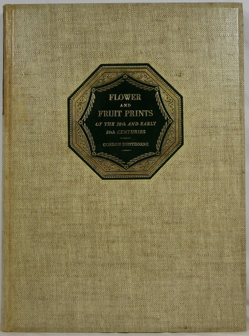Image for Flower and Fruit Prints of the 18th and Early 19th Centuries