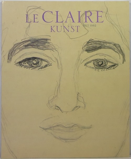 Image for le Claire Kunst 31: Cavalier d'Arpino to Nolde: Watercolours, Drawings and Old Sketches by European Masters