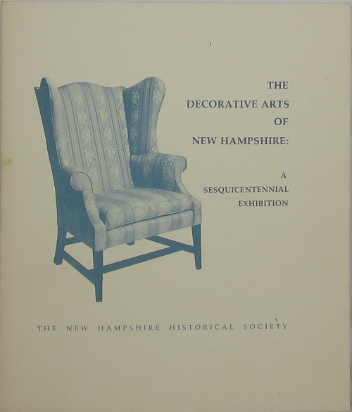Image for The Decorative Arts of New Hampshire: A Sesquicentennial Exhibition