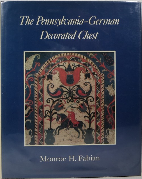 Image for The Pennsylvania German Decorated Chest