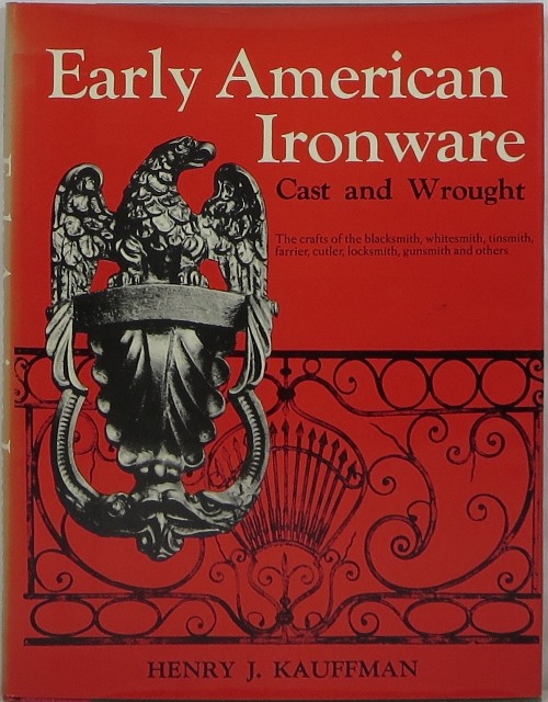 Image for Early American Ironware, Cast and Wrought
