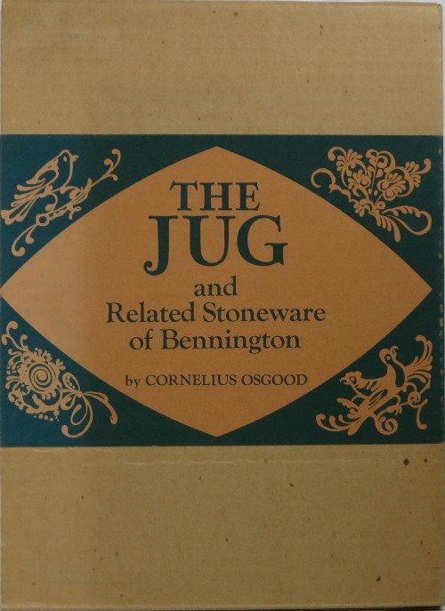 Image for The Jug and Related Stoneware of Bennington