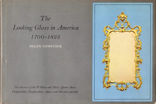 Image for The Looking Glass in America: 1700-1825
