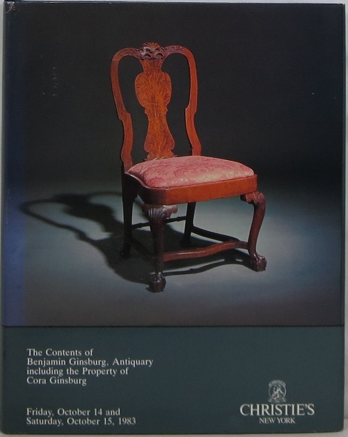 Image for The Contents of Benjamin Ginsburg, Antiquary, Including the Property of Cora Ginsburg, October 14 and 15, 1983