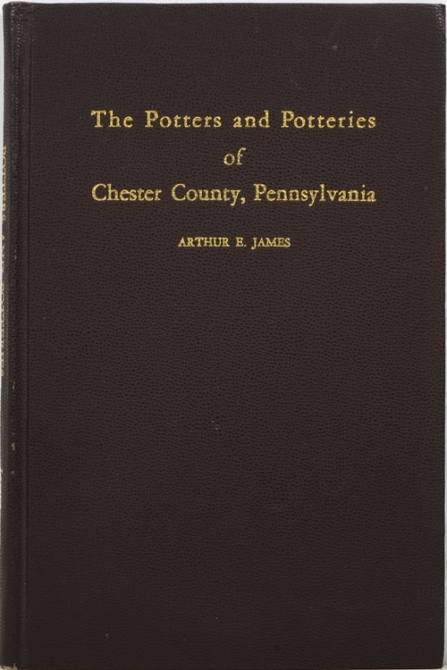 Image for The Potters and Potteries of Chester County, Pennsylvania