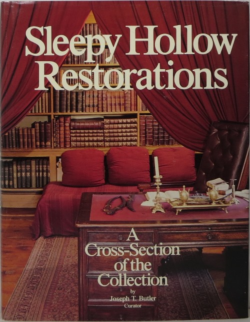Image for Sleepy Hollow Restorations: A Cross-Section of the Collections