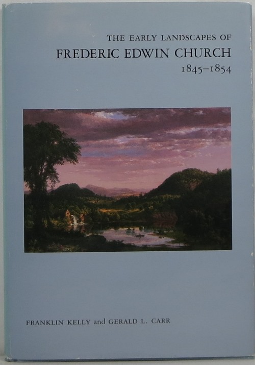 Image for The Early Landscapes of Frederic Edwin Church 1845-1854