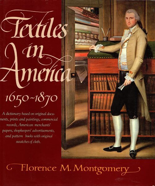 Image for Textiles in America: 1650-1870