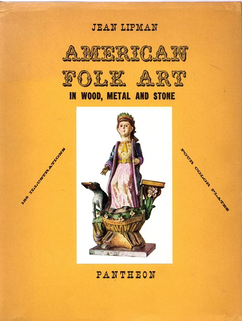 Image for American Folk Art in Wood, Metal and Stone