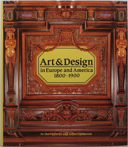 Image for Art & Design in Europe and America 1800-1900