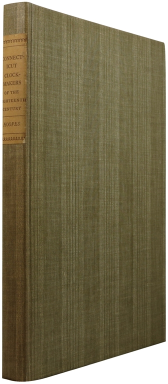 Connecticut Clockmakers of the Eighteenth Century