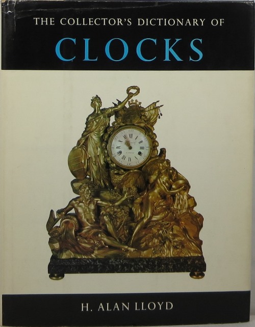 Image for The Collector's Dictionary of Clocks