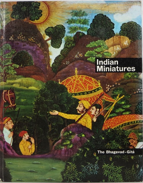 Indian Miniatures: The Song Celestial or Bhagavad-Gita Image for Indian Miniatures: The Song Celestial or Bhagavad-Gita