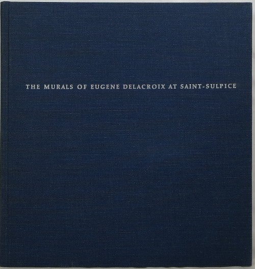 Image for The Murals of Eugene Delacroix at Saint-Sulpice