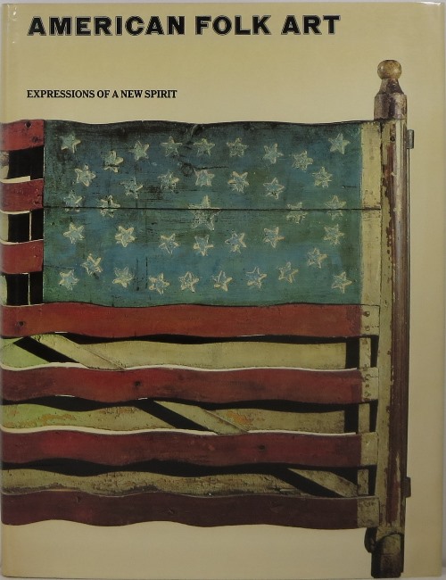 Image for American Folk Art: Expressions of a New Spirit