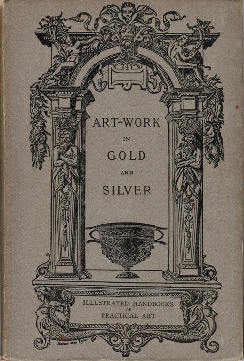 Image for Art Work in Gold and Silver: Mediaeval