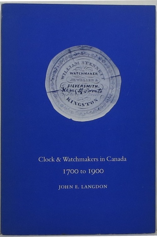 Image for Clock & Watchmakers in Canada: 1700 to 1900