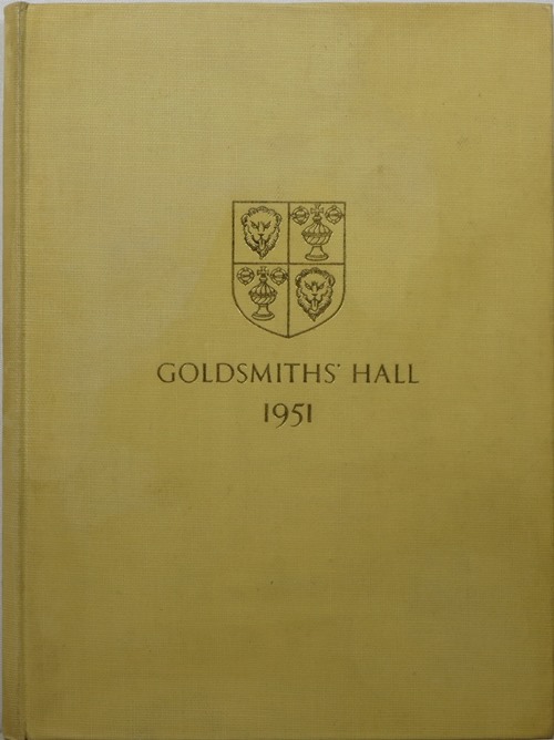 Image for Catalogue of the Exhibition of the Historic Plate of the City of London and Illustrations of Some of the Exhibits
