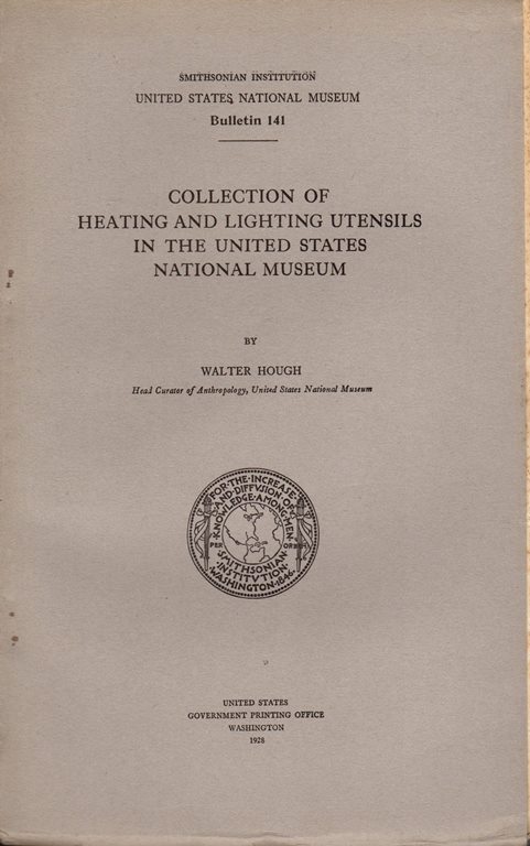Image for Collection of Heating and Lighting Utensils in the United States National Museum