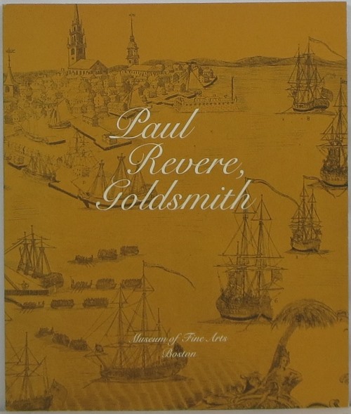 Image for Paul Revere, Goldsmith, 1735-1818