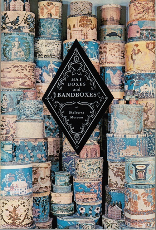 Image for Hat Boxes and Bandboxes at Shelburne Museum