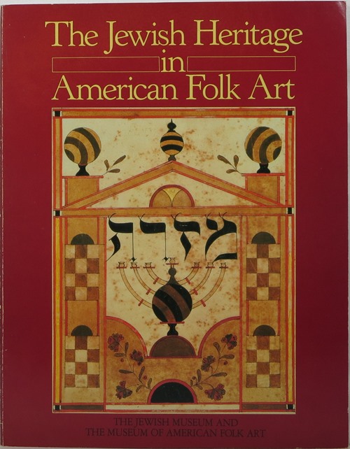 Image for The Jewish Heritage in American Folk Art