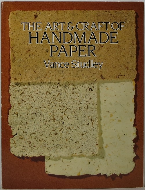 The Art & Craft of Handmade Paper Image for The Art & Craft of Handmade Paper
