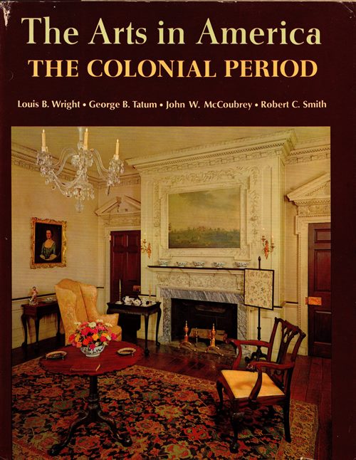 Image for The Arts in America: The Colonial Period