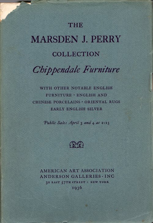 The Marsden J. Perry Collection Chippendale Furniture, Rare Early Silver Spoons, April 3 and 4, 1936