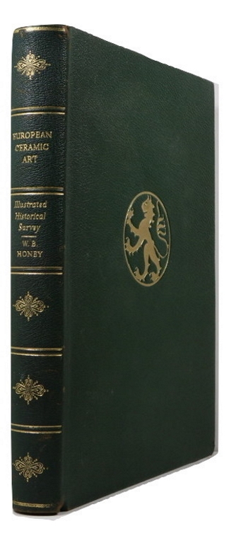 Image for European Ceramic Art from the end of the Middle Ages to about 1815: An Illustrated Historical Survey