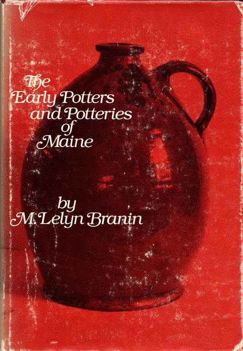 Image for The Early Potters and Potteries of Maine
