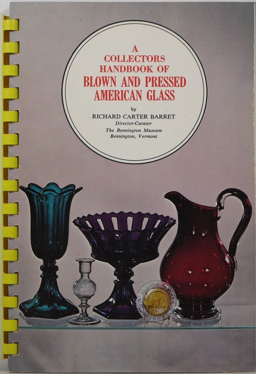 Image for A Collectors Handbook of Blown and Pressed American Glass