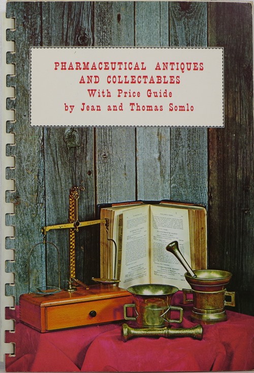 Image for Pharmaceutical Antiques and Collectables with Price Guide