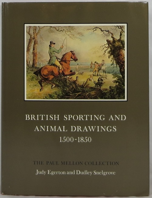 Image for British Sporting and Animal Drawings 1500-1850: The Paul Mellon Collection