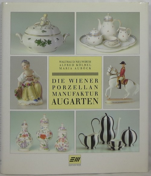 Image for Die Wiener Porzellanmanufaktur Augarten