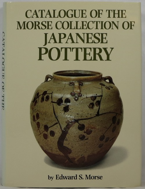 Image for Catalogue of the Morse Collection of Japanese Pottery