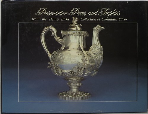 Image for Presentation Pieces and Trophies from the Henry Birks Collection of Canadian Silver