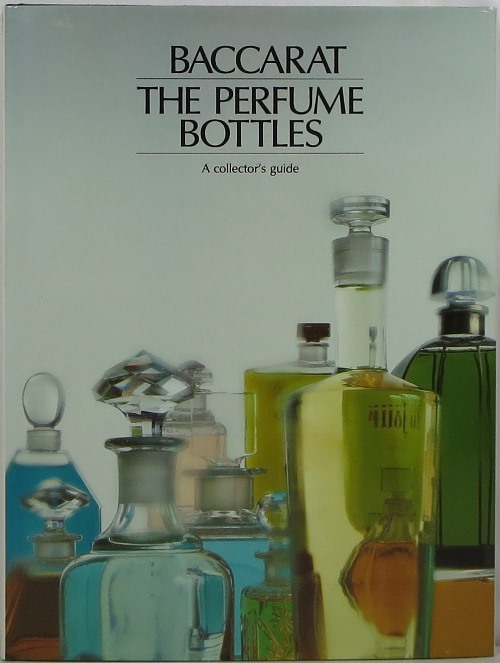 Image for Baccarat, The Perfume Bottles: A Collector's Guide