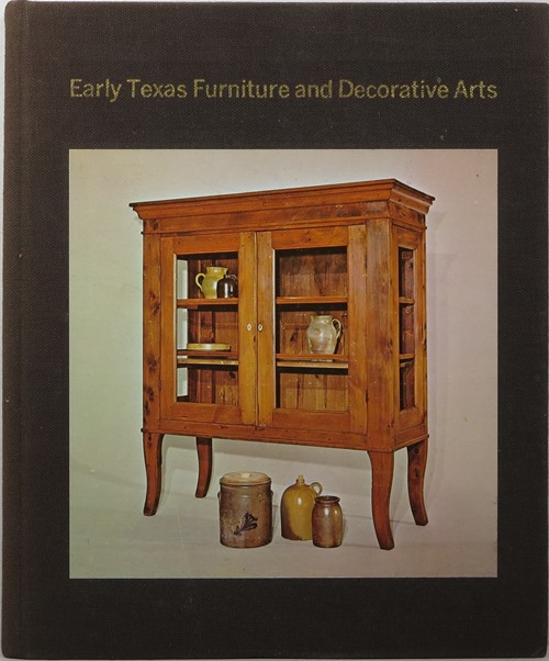 Image for Early Texas Furniture and Decorative Arts