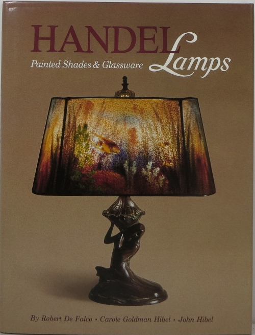 Image for Handel Lamps: Painted Shades and Glassware
