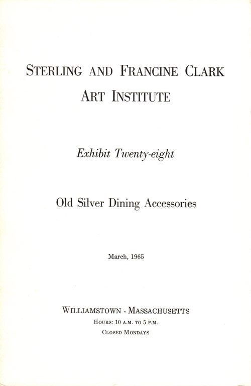 Image for An Exhibition of Old Silver Dining Accessories (Exhibit Twenty-eight)