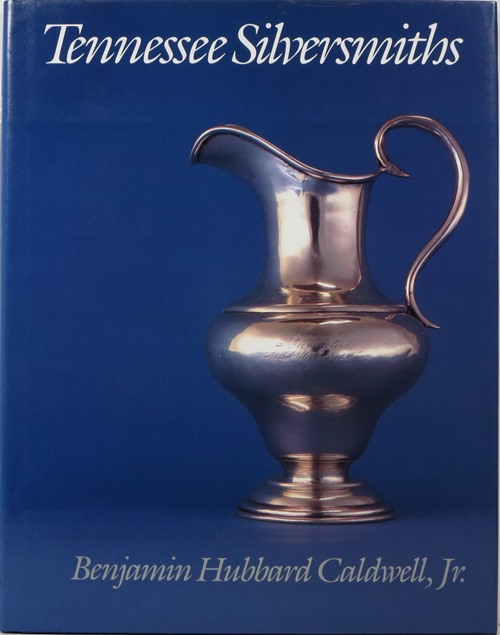 Image for Tennessee Silversmiths