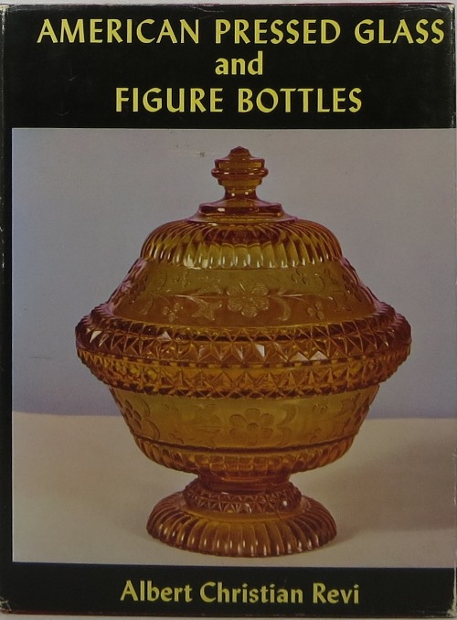 Image for American Pressed Glass and Figure Bottles