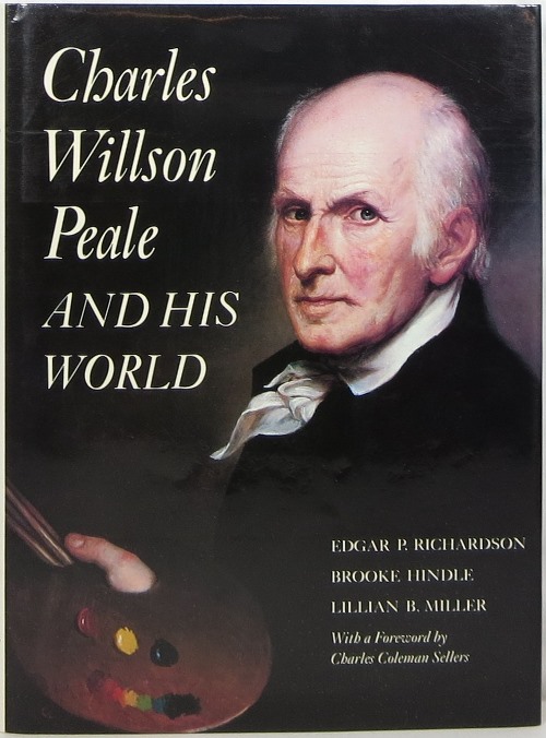 Image for Charles Willson Peale and His World